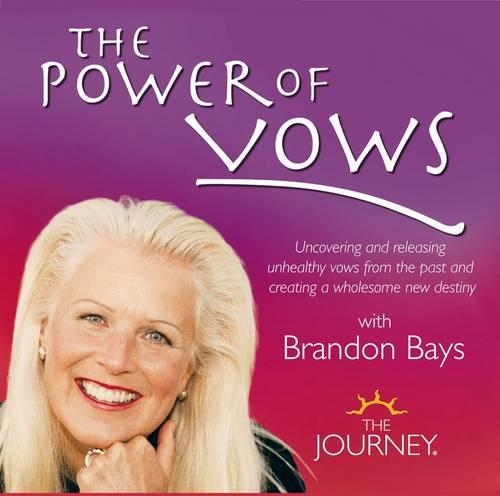 The Power of Vows with Brandon Bays