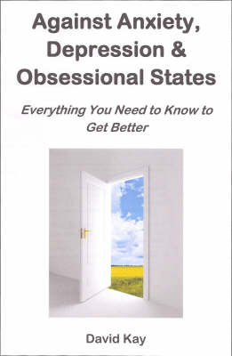 Against Anxiety, Depression and Obsessional States