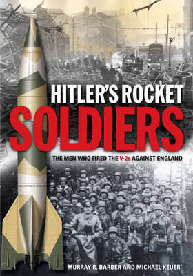 Hitler'S Rocket Soldiers