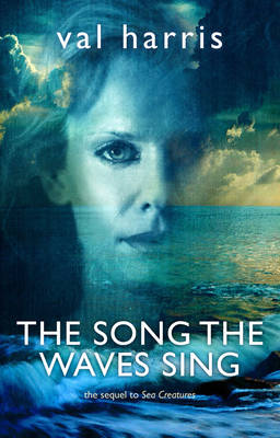 The Song the Waves Sing