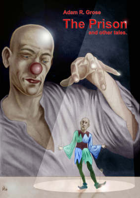 The Prison and Other Tales