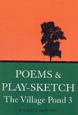 Poems & Play-sketch: The Village Pond 3