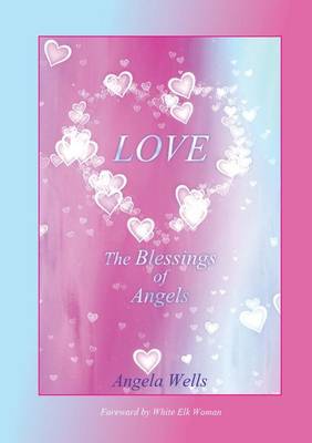 Love- the Blessings of Angels