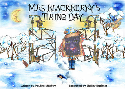 Mrs Blackberry's Tiring Day