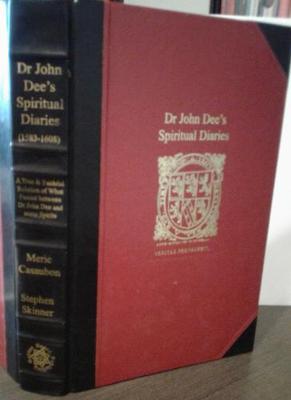 Dr John Dee's Spiritual Diary (1583-1608)
