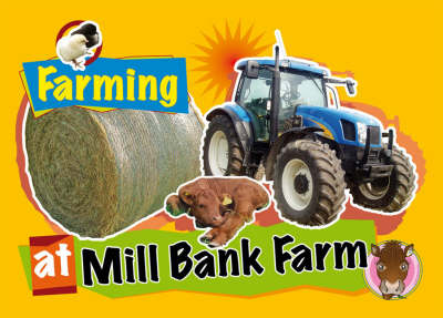 Farming at Mill Bank Farm