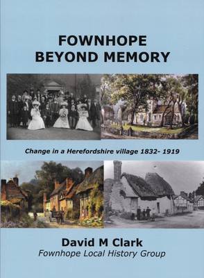 Fownhope Beyond Memory