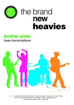 The "Brand New Heavies" - Brother Sister Bass Transcriptions