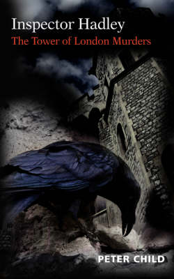 Inspector Hadley, the Tower of London Murders