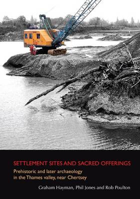 Settlement Sites and Sacred Offerings