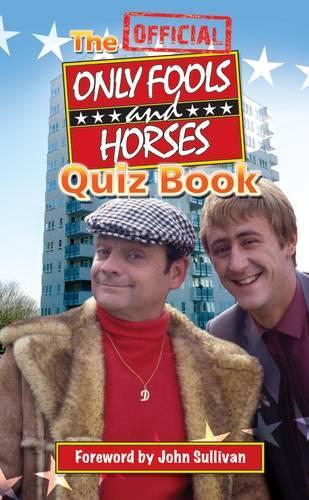 The Official Only Fools and Horses Quiz Book