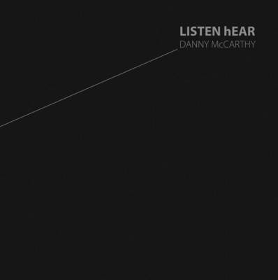 Listen Hear - Danny McCarthy