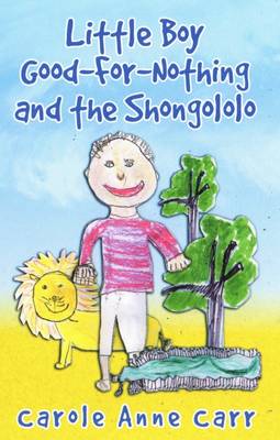 Little Boy Good-for-nothing and the Shongololo