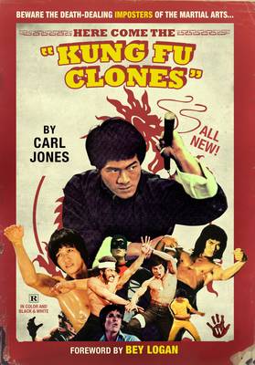 Here Come the Kung Fu Clones