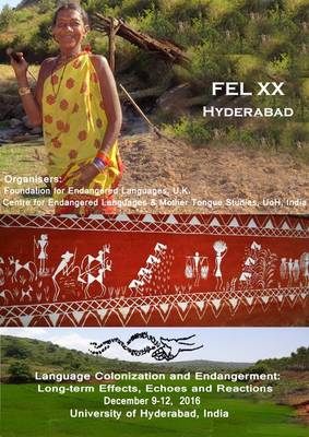 FEL XX Hyderabad: Language Colonisation and Endangerment