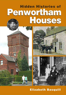 Hidden Histories of Penwortham Houses