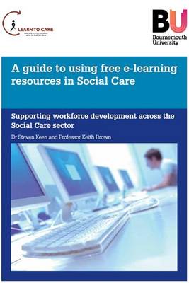 A Guide to Using Free E-learning Resources in Social Care
