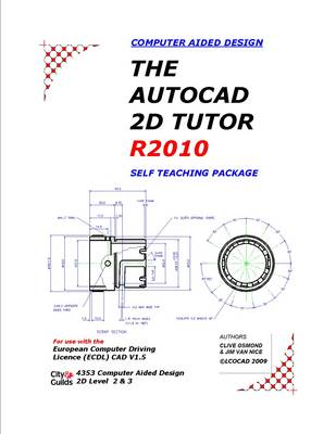 The Autocad 2D Tutor Release 2010 Self Teaching Package