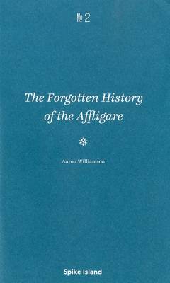 The Forgotten History of the Affligare