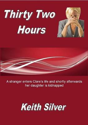 Thirty Two Hours