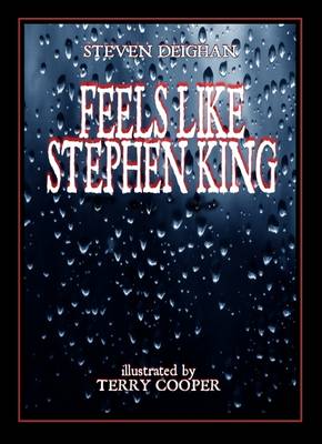 Feels Like Stephen King