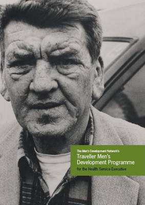 The Men's Development Network's Traveller Men's Development Programme