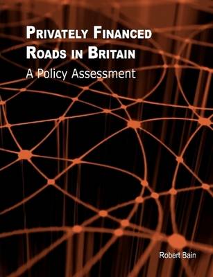 Privately Financed Roads in Britain