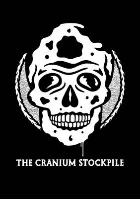The Cranium Stockpile