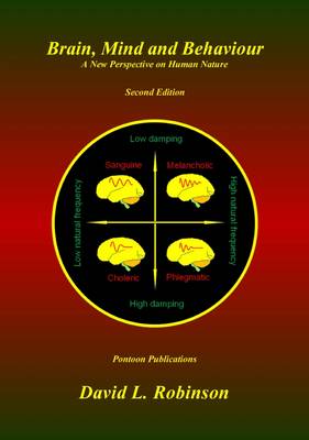 Brain, Mind and Behaviour: A New Perspective on Human Nature