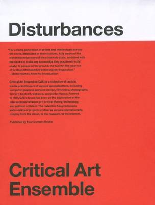 Critical Art Ensemble - Disturbances
