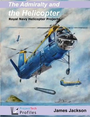 The Admiralty and the Helicopter