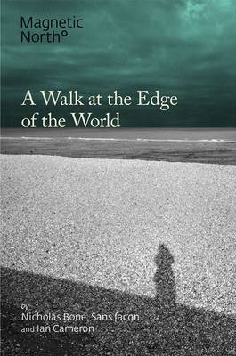 A Walk at the Edge of the World