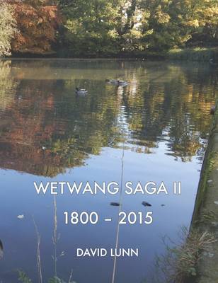 Wetwang Saga II 1800-2015