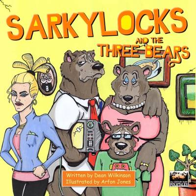 Sarkylocks and the Three Bears