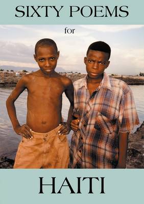 Sixty Poems for Haiti