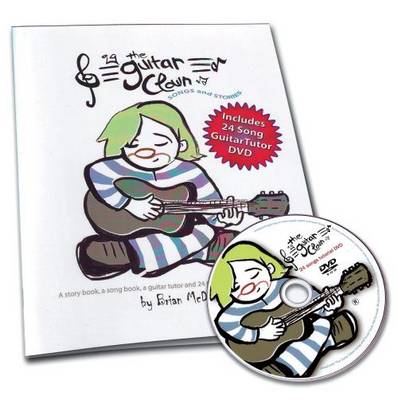 The Guitar Clown Songs and Stories