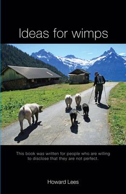 Ideas for Wimps