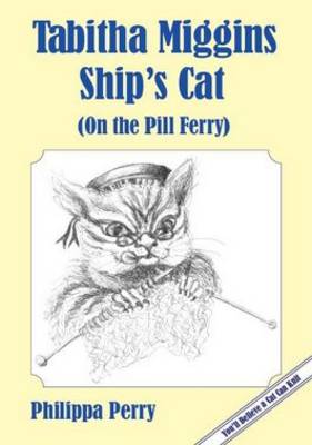 Tabitha Miggins, Ship's Cat (on the Pill Ferry)