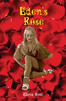 Eden's Rose