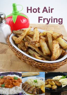 Hot Air Frying