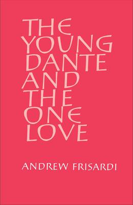 The Young Dante and the One Love