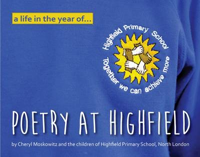 A Life in the Year of... Poetry at Highfield