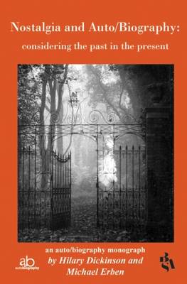 Nostalgia and Auto/Biography