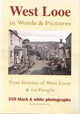 West Looe in Words and Pictures