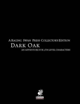 Raging Swan's Dark Oak