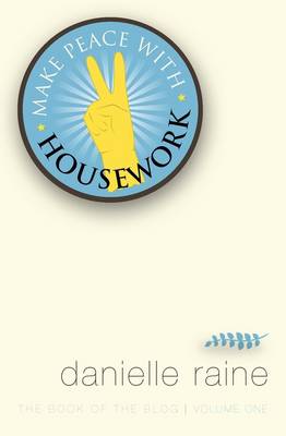 Make Peace with Housework