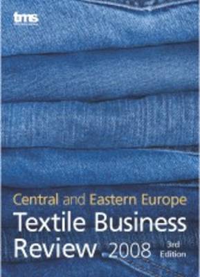 Central and Eastern Europe Textile Business Review