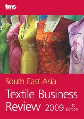 South East Asia Textile Business Review