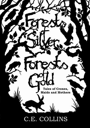 Forests of Silver, Forests of Gold