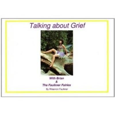 Talking About Grief, with Brian and the Faulkner Fairies